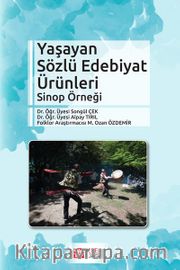 Yaşayan Sözlü Edebiyat Ürünleri <br /> Sinop Örneği