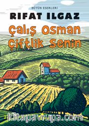 Çalış Osman Çiftlik Senin