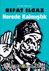 Nerde Kalmıştık