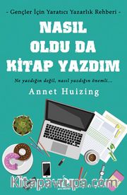 Nasıl Oldu da Kitap Yazdım