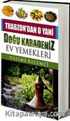 Trabzon'dan O Yani Doğu Karadeniz Ev Yemekleri