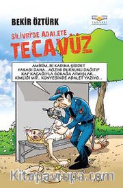 Silivri'de Adalete Tecavüz