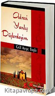 Adresi Yanlış Düşlerdeyim