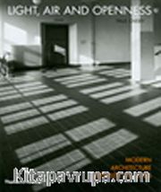 Light, Air and Openness <br /> Modern Architecture Between the Wars