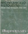 Michelangelo Pistoletto & From One to Many 1956-1974