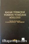 Kazak Türkçesi Türkiye Türkçesi Sözlüğü