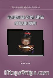 Memoratlar-Astral Dünya Mitolojik Boyut