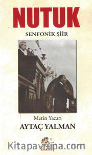 Nutuk <br /> Senfonik Şiir