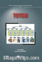 Totem <br /> Halk Bilimi İnanç Araştırmaları II