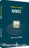 Kulluktan Özgürlüğe Namaz