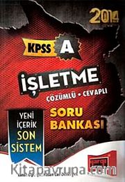 2014 KPSS A İşletme Çözümlü-Cevaplı Soru Bankası