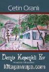 Demir Kepenkli Ev