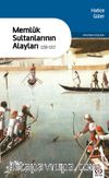 Memluk Sultanlarının Alayları (1250-1517)