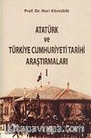Atatürk ve Türkiye Cumhuriyeti Tarihi Araştırmaları 1
