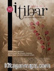 Sayı:80 Mayıs 2018 İtibar Edebiyat ve Fikriyat Dergisi