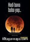 Hadi Bana Baba Yap