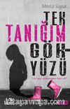 Tek Tanığım Gökyüzü