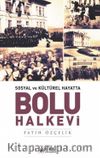 Sosyal ve Kültürel Hayatta Bolu Halkevi