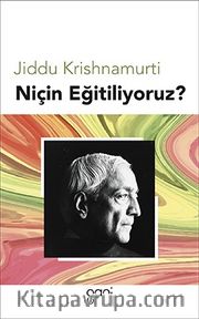 Niçin Eğitiliyoruz?