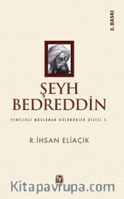 Şeyh Bedreddin / Yenilikçi Müslüman Düşünürler Dizisi 5 