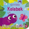 Büyüyorum Kelebek