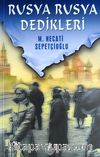 Rusya Rusya Dedikleri
