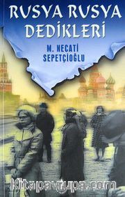Rusya Rusya Dedikleri