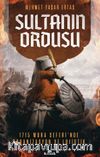 Sultanın Ordusu & Mora Seferi'nde Organizasyon ve Lojistik