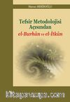 Tefsir Metodoloji Açısından el-Burhan ve el-İtkan