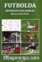 Futbolda Sistematik Yaklaşımlar