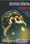 Benim Şiirim; & Yalnızlık
