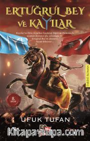 Ertuğrul Bey ve Kayılar