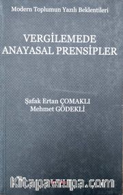 Modern Toplumun Yazılı Beklentileri Vergilemede Anayasal Prensipler 