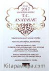 Eylül 2017 Son Değişikliklerle T.C. Anayasası (Ciltli)