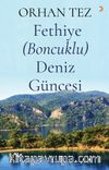 Fethiye (Boncuklu) Deniz Güncesi