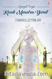 Kendi Masal’ını Yarat