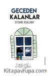Geceden Kalanlar & Efsane Aşklara