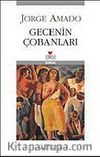 Gecenin Çobanları