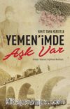 Yemen’imde Aşk Var