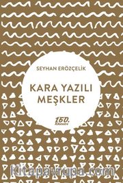 Kara Yazılı Meşkler