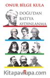 Doğu’dan Batı’ya Aydınlanma