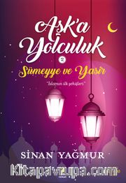 Aşk'a Yolculuk 2 / Sümeyye ve Yasir