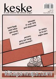 Keşke İki Aylık Düşünce ve Edebiyat Dergisi Sayı:29 Mayıs-Haziran 2018