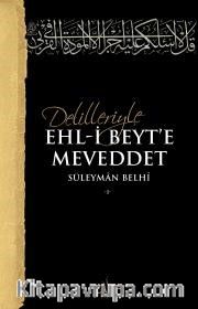 Delilleriyle Ehli Beyte Meveddet