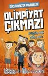 Olimpiyat Çıkmazı - Düğün mü Maç mı?