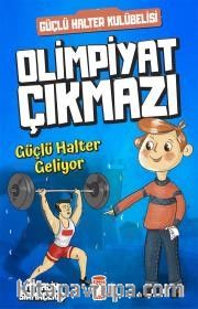 Olimpiyat Çıkmazı - Güçlü Halter Geliyor