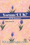 Yorum-Cuk & Bu Bir Romanstır