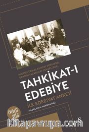 Tahkikat-ı Edebiye <br /> İlk Edebiyat Anketi