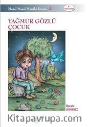 Yağmur Gözlü Çocuk