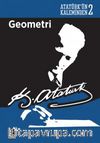 Geometri / Atatürk’ün Kaleminden 2
